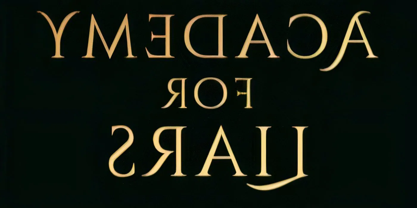 Academy for Liars Cover featuring the title text in gold font and a black background Image