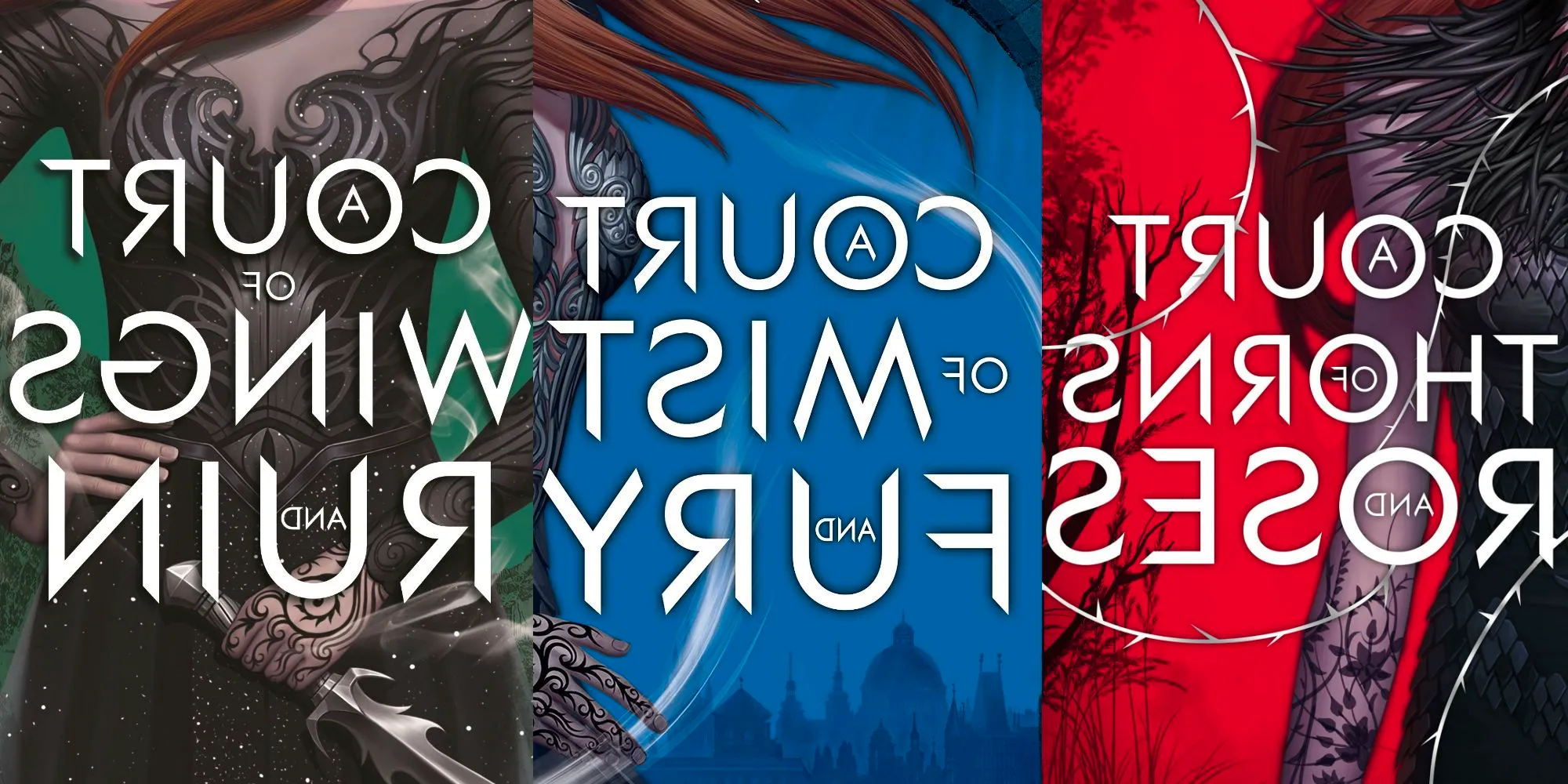 Book covers for A Court of Thorns & Roses, A Court of Mist & Fury, and A Court of Wings & Ruin Image