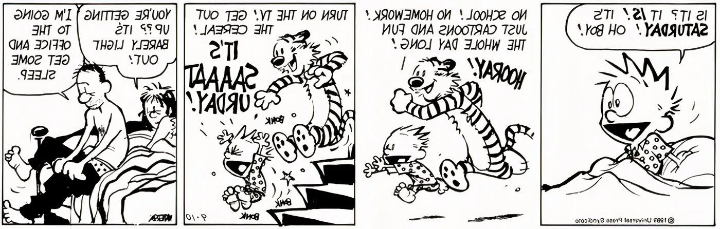 Calvin and Hobbes excited that it's Saturday, while his dad is dreading it. Image