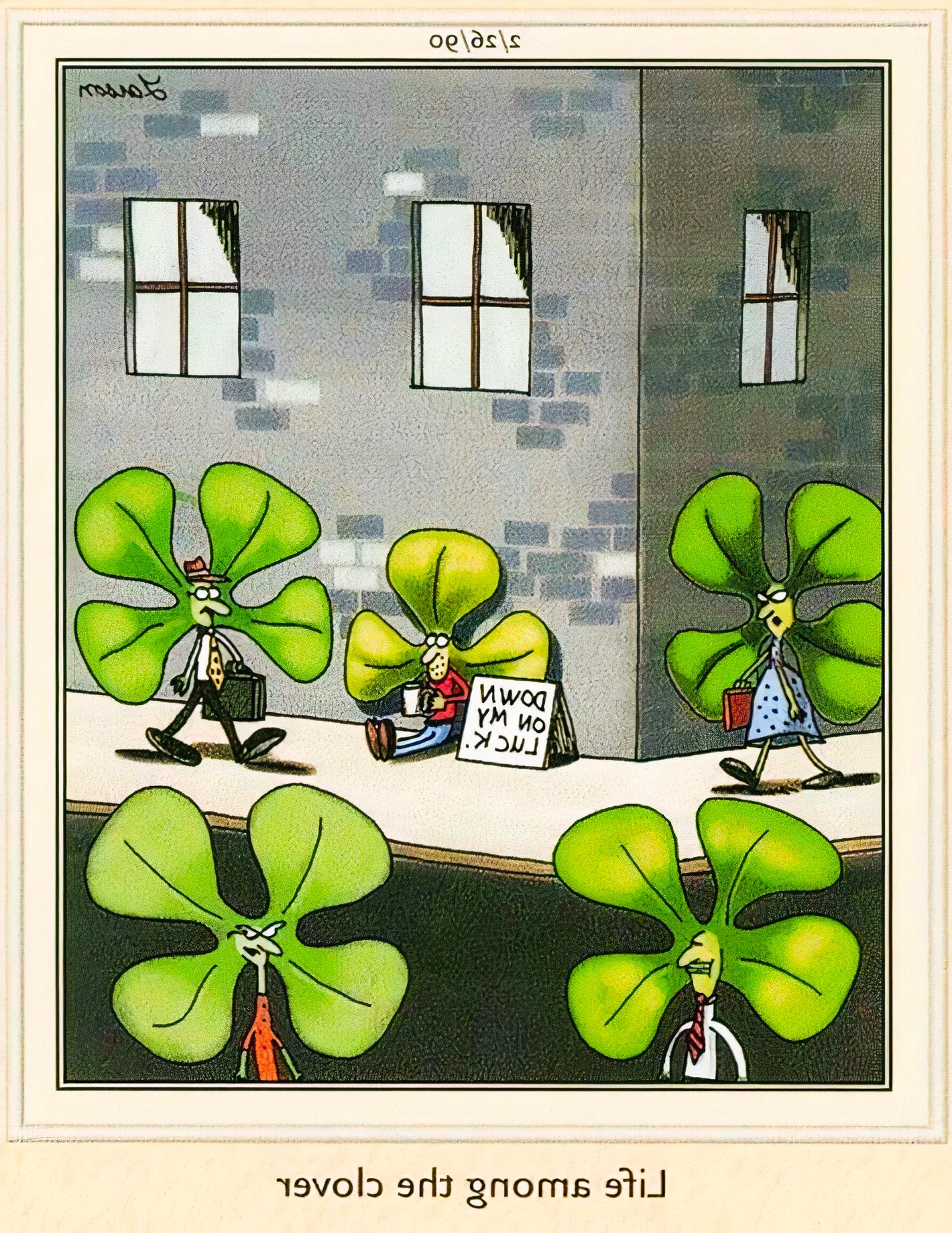 Far Side, February 26, 1990, a four-leaf clover begs on a street corner with a sign that says 'down on my luck' Image