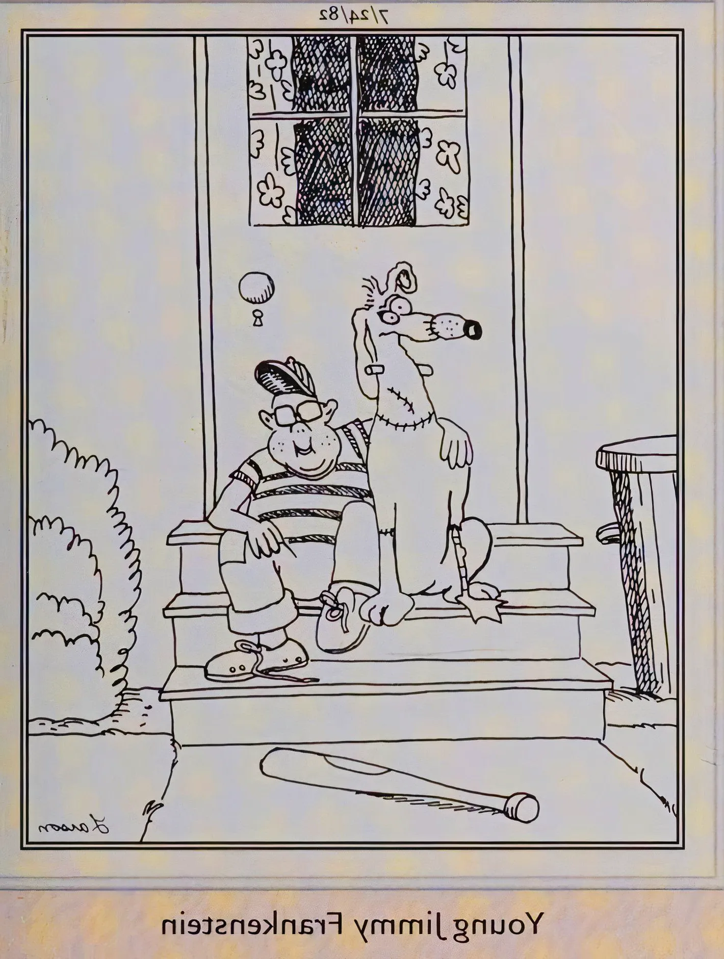 Far Side, July 24, 1982, 'young Jimmy Frankenstein' sits on his front steps with his stitched together dog Image