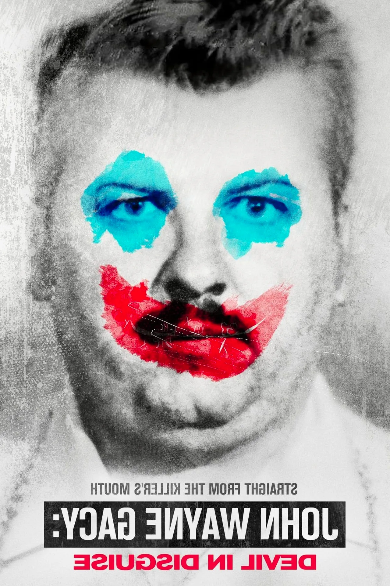 John Wayne Gacy- Devil in Disguise - Poster Image