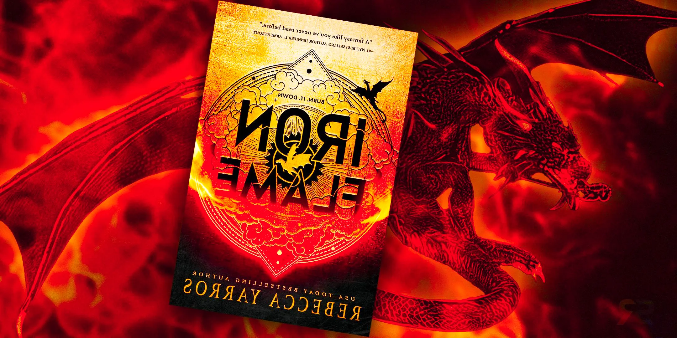 The cover of Iron Flame by Rebecca Yarros and a fiery background with a dragon Image