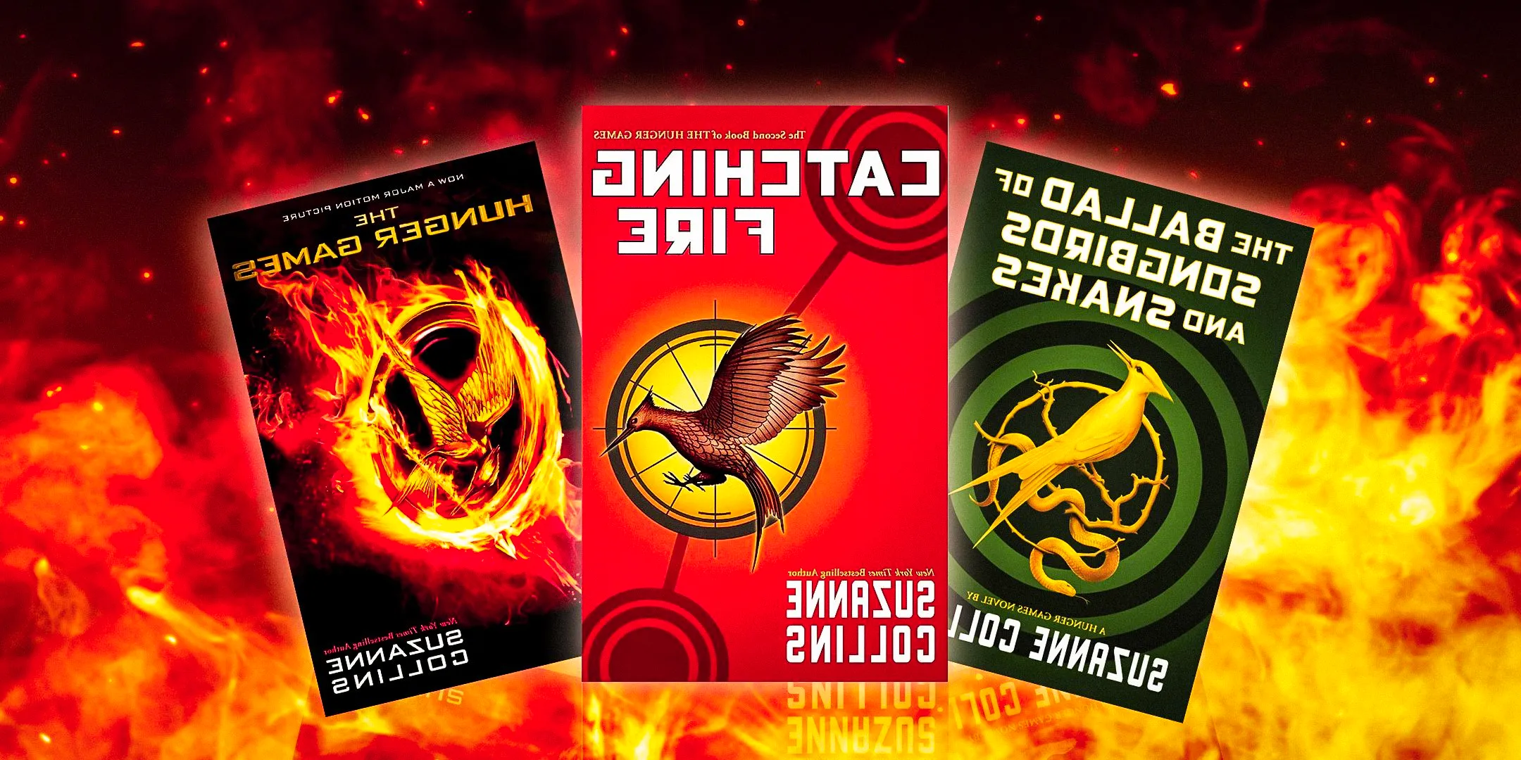 The covers of The Ballad of Songbirds and Snakes, Catching Fire, and The Hunger Games against a fiery background Image