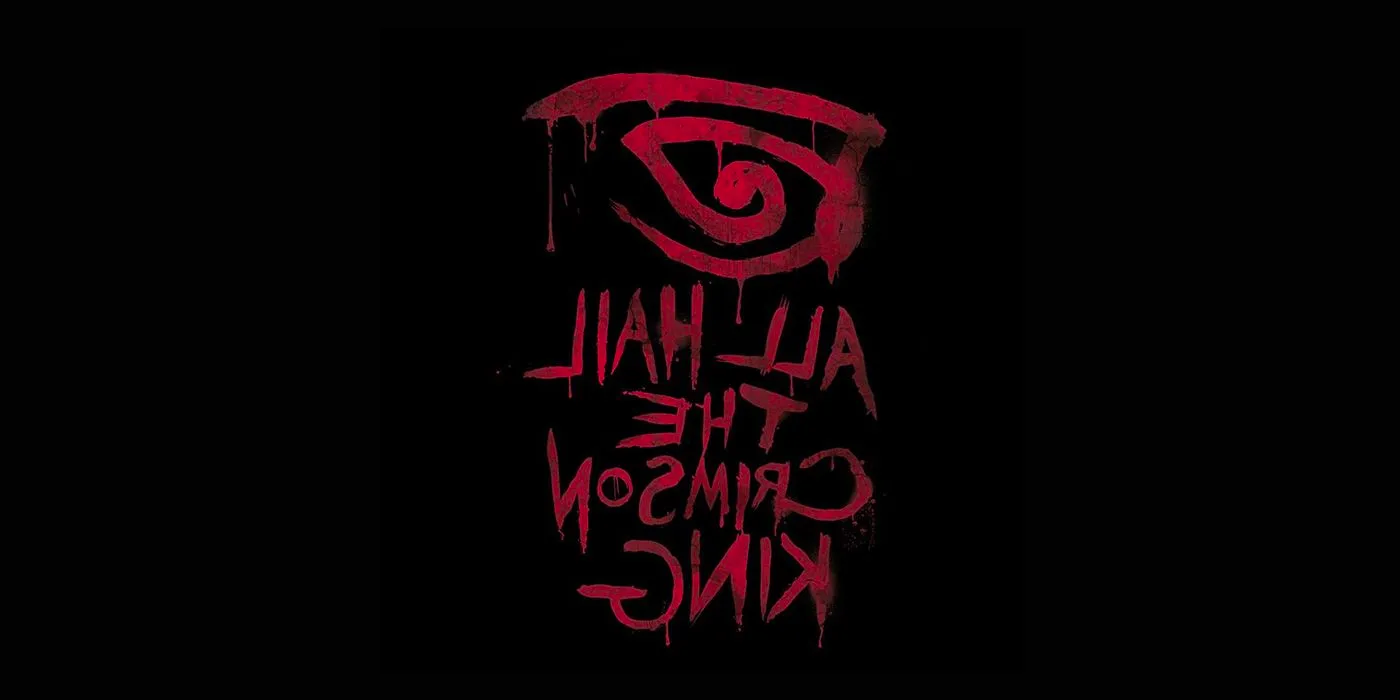 The Crimson King's bloody-looking eye logo and the words All Hail The Crimson King Image