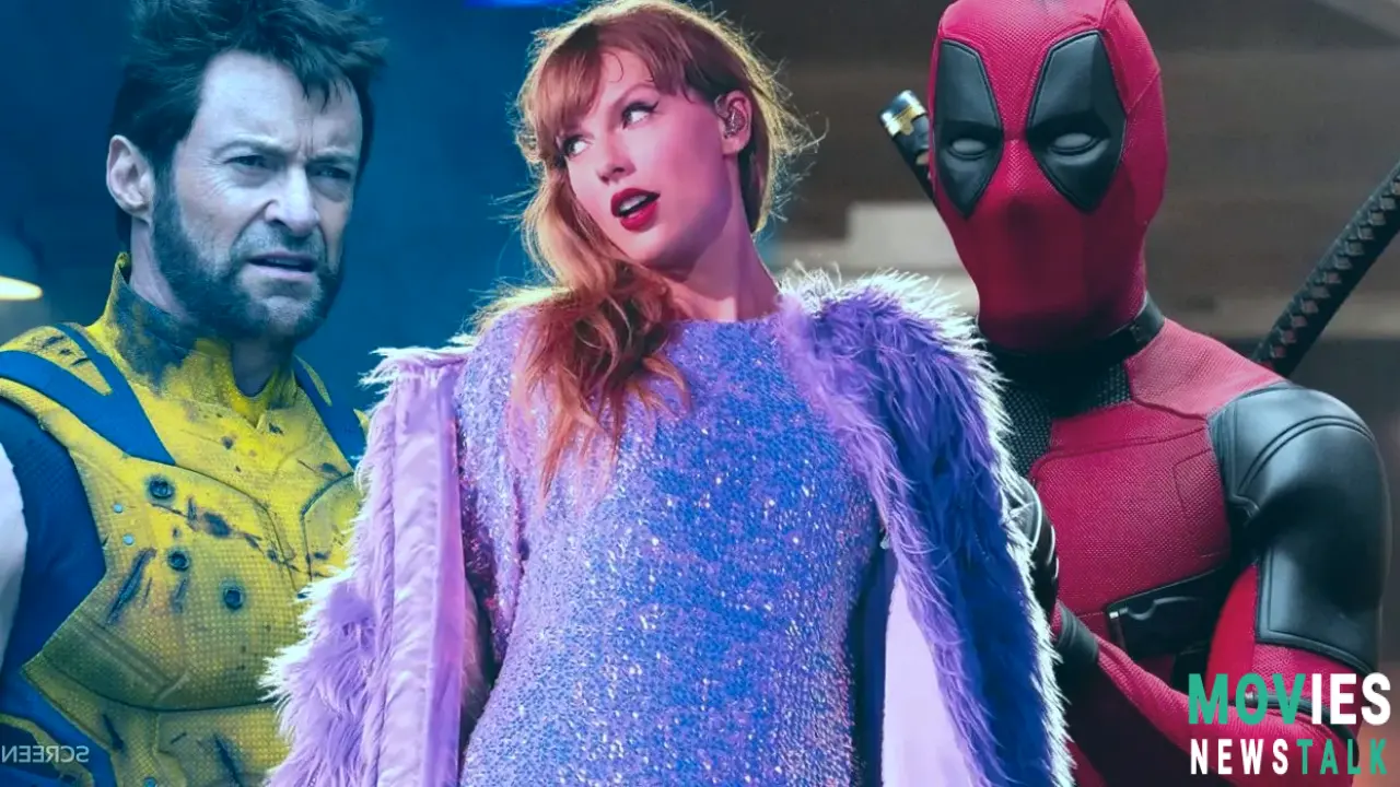 Taylor Swift NOT in "Deadpool & Wolverine": Years of Rumors Dispelled. Main Image