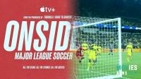 Major League Soccer Docuseries: Onside - Unfiltered, Funny, and Totally Real