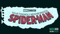 'Your Friendly Neighborhood Spider-Man': Release Date, MCU Separation & Peter Parker's Origin