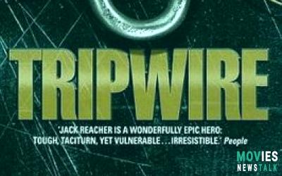 Tripwire Jack Reacher 3: Explosive Action & Twists | Find Out Why!